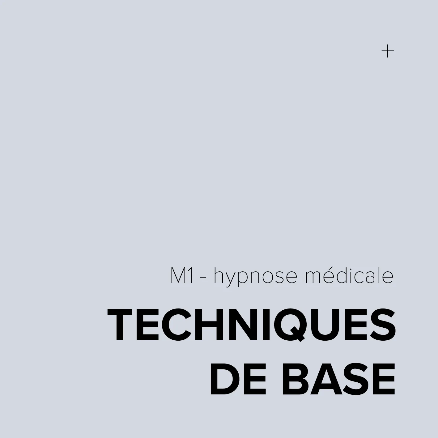 M1 | Techniques de base