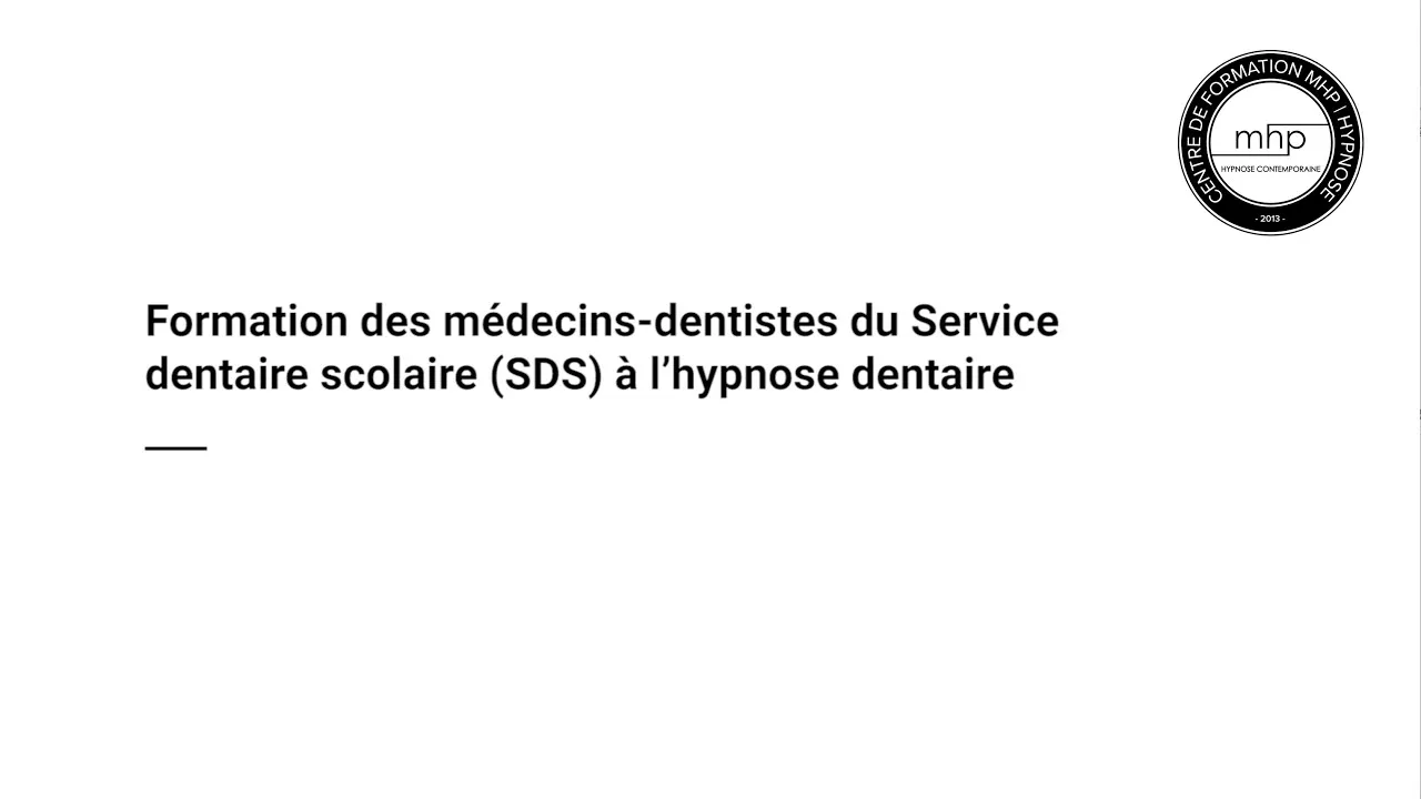 Formation des médecins-dentistes du Service dentaire scolaire (SDS) à l’hypnose dentaire